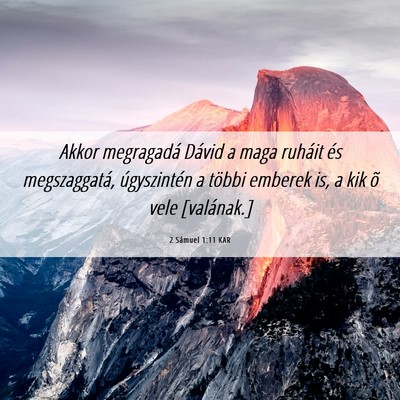 Picture 06 - 2 Sámuel 1:11 KAR - Akkor megragadá Dávid a maga ruháit és - Bible Verse Picture