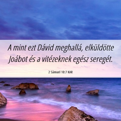 Picture 06 - 2 Sámuel 10:7 KAR - A mint ezt Dávid meghallá, elküldötte Joábot - Bible Verse Picture