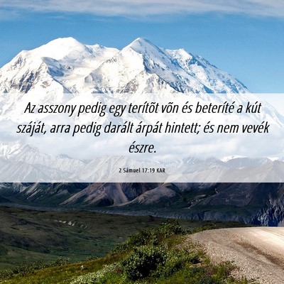 Picture 06 - 2 Sámuel 17:19 KAR - Az asszony pedig egy terítõt võn és - Bible Verse Picture
