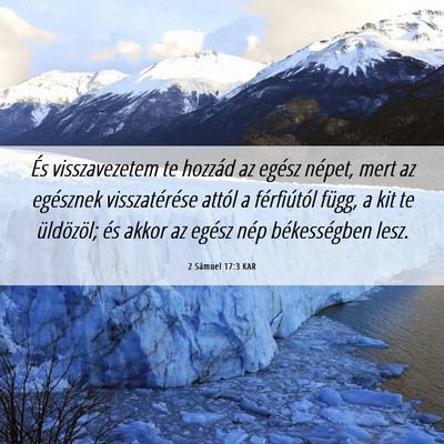 Picture 06 - 2 Sámuel 17:3 KAR - És visszavezetem te hozzád az egész népet, - Bible Verse Picture