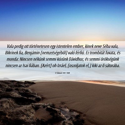 Picture 06 - 2 Sámuel 20:1 KAR - Vala pedig ott történetesen egy istentelen - Bible Verse Picture
