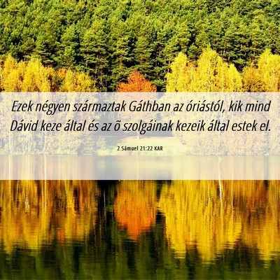 Picture 06 - 2 Sámuel 21:22 KAR - Ezek négyen származtak Gáthban az óriástól, - Bible Verse Picture