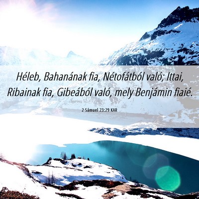 Picture 06 - 2 Sámuel 23:29 KAR - Héleb, Bahanának fia, Nétofátból való; - Bible Verse Picture