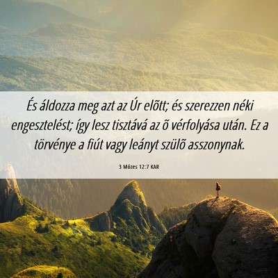 Picture 06 - 3 Mózes 12:7 KAR - És áldozza meg azt az Úr elõtt; és szerezzen - Bible Verse Picture