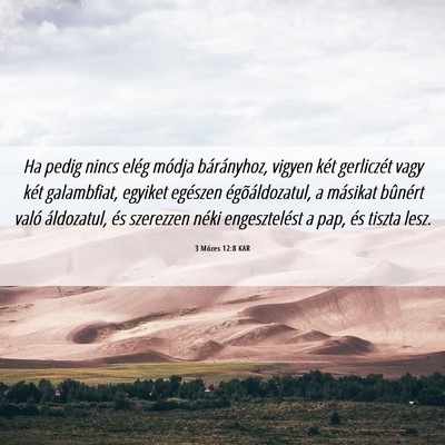 Picture 06 - 3 Mózes 12:8 KAR - Ha pedig nincs elég módja bárányhoz, vigyen - Bible Verse Picture
