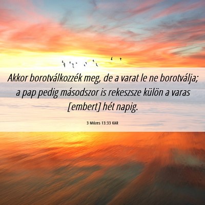 Picture 06 - 3 Mózes 13:33 KAR - Akkor borotválkozzék meg, de a varat le ne - Bible Verse Picture