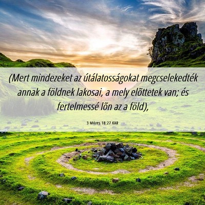 Picture 06 - 3 Mózes 18:27 KAR - (Mert mindezeket az útálatosságokat - Bible Verse Picture
