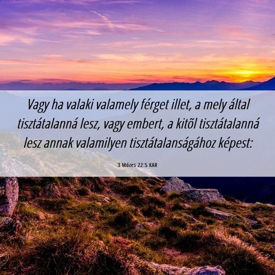 Picture 06 - 3 Mózes 22:5 KAR - Vagy ha valaki valamely férget illet, a mely - Bible Verse Picture