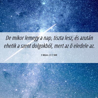 Picture 06 - 3 Mózes 22:7 KAR - De mikor lemegy a nap, tiszta lesz, és azután - Bible Verse Picture