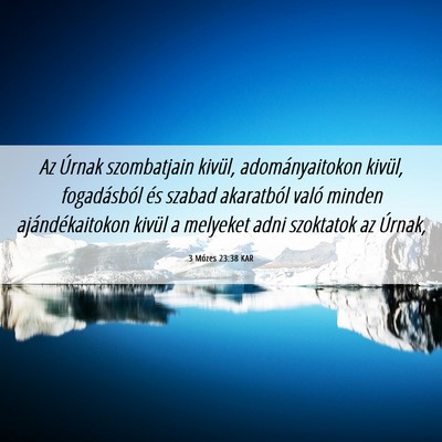 Picture 06 - 3 Mózes 23:38 KAR - Az Úrnak szombatjain kivül, adományaitokon - Bible Verse Picture