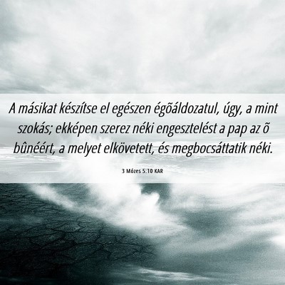 Picture 06 - 3 Mózes 5:10 KAR - A másikat készítse el egészen - Bible Verse Picture