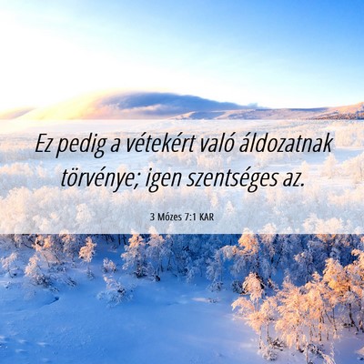 Picture 06 - 3 Mózes 7:1 KAR - Ez pedig a vétekért való áldozatnak - Bible Verse Picture