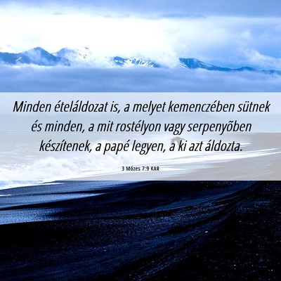 Picture 06 - 3 Mózes 7:9 KAR - Minden ételáldozat is, a melyet kemenczében - Bible Verse Picture