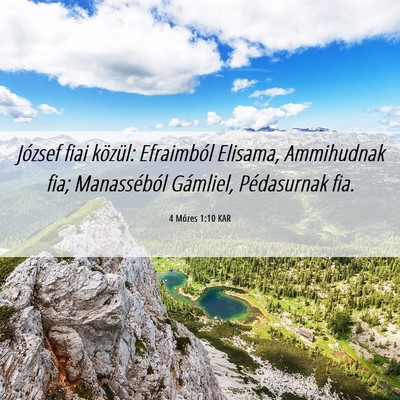 Picture 06 - 4 Mózes 1:10 KAR - József fiai közül: Efraimból Elisama, - Bible Verse Picture