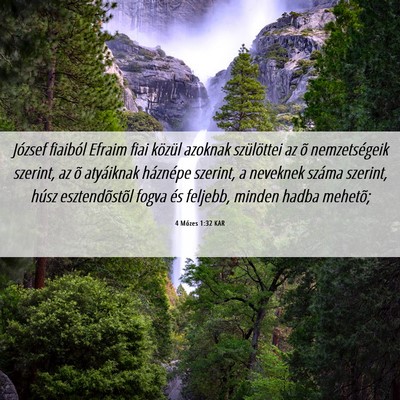 Picture 06 - 4 Mózes 1:32 KAR - József fiaiból Efraim fiai közül azoknak - Bible Verse Picture