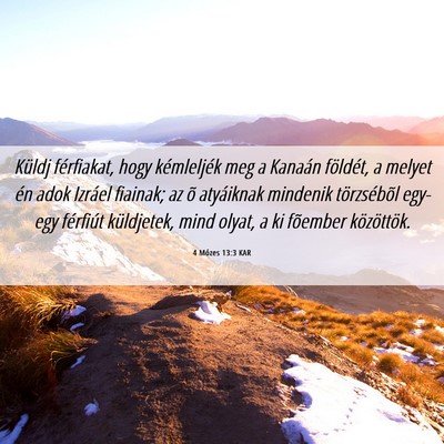 Picture 06 - 4 Mózes 13:3 KAR - Küldj férfiakat, hogy kémleljék meg a Kanaán - Bible Verse Picture