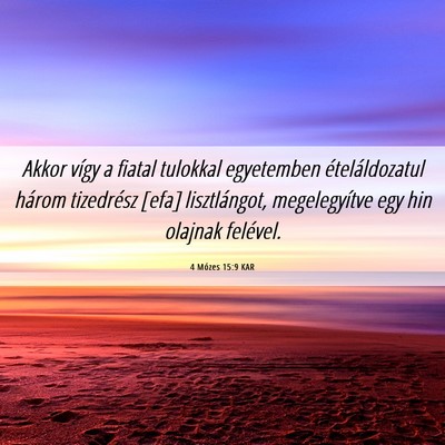 Picture 06 - 4 Mózes 15:9 KAR - Akkor vígy a fiatal tulokkal egyetemben - Bible Verse Picture