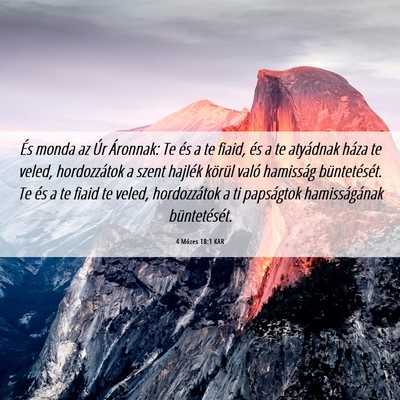 Picture 06 - 4 Mózes 18:1 KAR - És monda az Úr Áronnak: Te és a te fiaid, és - Bible Verse Picture