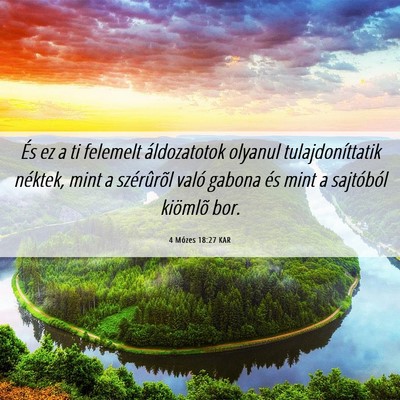 Picture 06 - 4 Mózes 18:27 KAR - És ez a ti felemelt áldozatotok olyanul - Bible Verse Picture