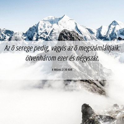 Picture 06 - 4 Mózes 2:30 KAR - Az õ serege pedig, vagyis az õ - Bible Verse Picture