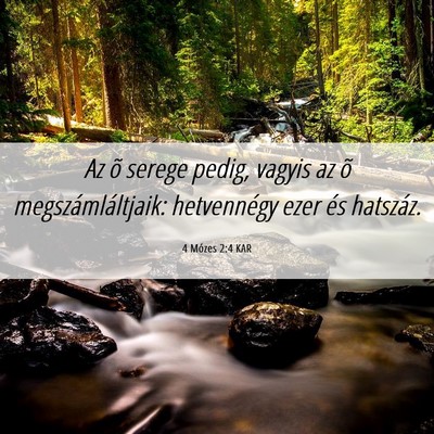 Picture 06 - 4 Mózes 2:4 KAR - Az õ serege pedig, vagyis az õ - Bible Verse Picture