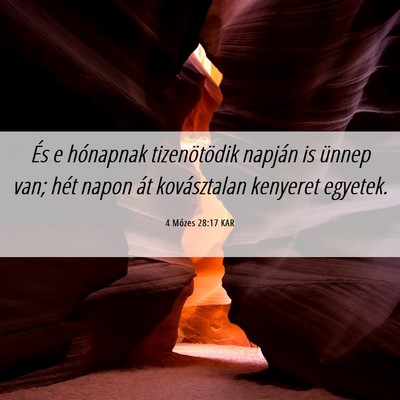Picture 06 - 4 Mózes 28:17 KAR - És e hónapnak tizenötödik napján is ünnep - Bible Verse Picture