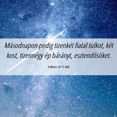 Picture 06 - 4 Mózes 29:17 KAR - Másodnapon pedig tizenkét fiatal tulkot, két - Bible Verse Picture