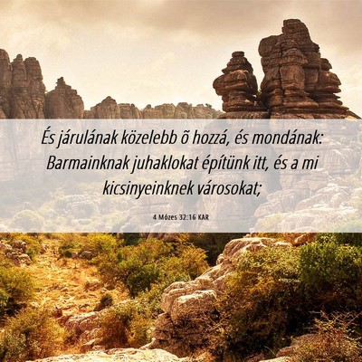 Picture 06 - 4 Mózes 32:16 KAR - És járulának közelebb õ hozzá, és - Bible Verse Picture