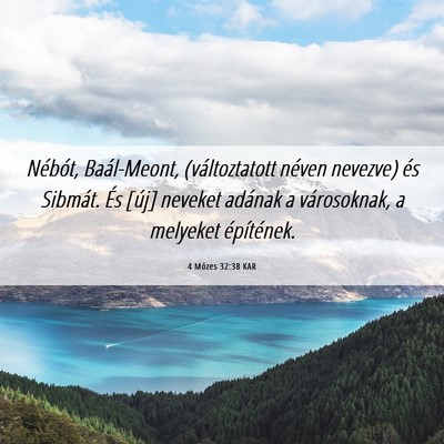 Picture 06 - 4 Mózes 32:38 KAR - Nébót, Baál-Meont, (változtatott néven - Bible Verse Picture