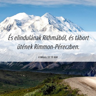 Picture 06 - 4 Mózes 33:19 KAR - És elindulának Rithmából, és tábort - Bible Verse Picture