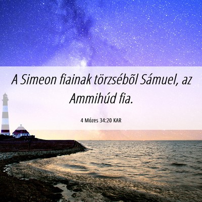 Picture 06 - 4 Mózes 34:20 KAR - A Simeon fiainak törzsébõl Sámuel, az - Bible Verse Picture