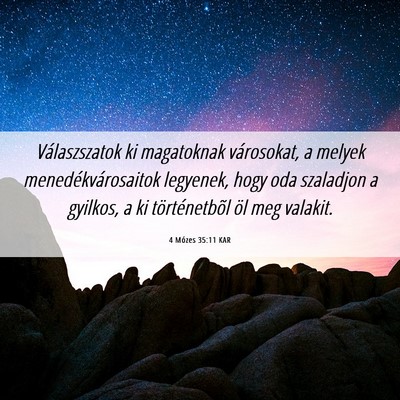 Picture 06 - 4 Mózes 35:11 KAR - Válaszszatok ki magatoknak városokat, a melyek - Bible Verse Picture