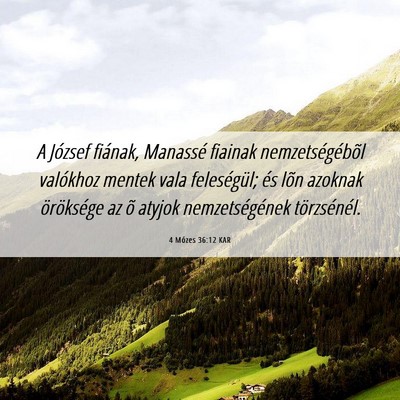 Picture 06 - 4 Mózes 36:12 KAR - A József fiának, Manassé fiainak - Bible Verse Picture