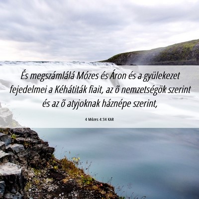 Picture 06 - 4 Mózes 4:34 KAR - És megszámlálá Mózes és Áron és a - Bible Verse Picture