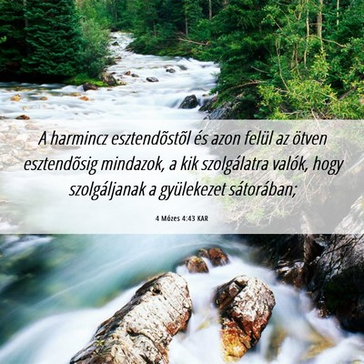 Picture 06 - 4 Mózes 4:43 KAR - A harmincz esztendõstõl és azon felül az - Bible Verse Picture