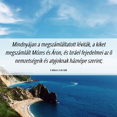 Picture 06 - 4 Mózes 4:46 KAR - Mindnyájan a megszámláltatott léviták, a - Bible Verse Picture