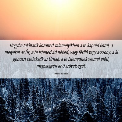 Picture 06 - 5 Mózes 17:2 KAR - Hogyha találtatik közötted valamelyikben a te - Bible Verse Picture