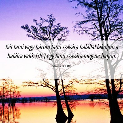 Picture 06 - 5 Mózes 17:6 KAR - Két tanú vagy három tanú szavára halállal - Bible Verse Picture