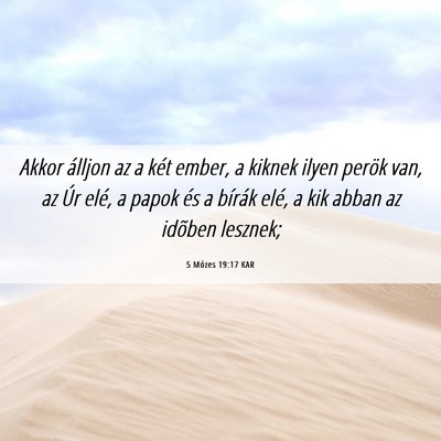 Picture 06 - 5 Mózes 19:17 KAR - Akkor álljon az a két ember, a kiknek ilyen - Bible Verse Picture