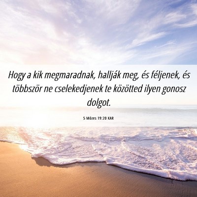 Picture 06 - 5 Mózes 19:20 KAR - Hogy a kik megmaradnak, hallják meg, és - Bible Verse Picture