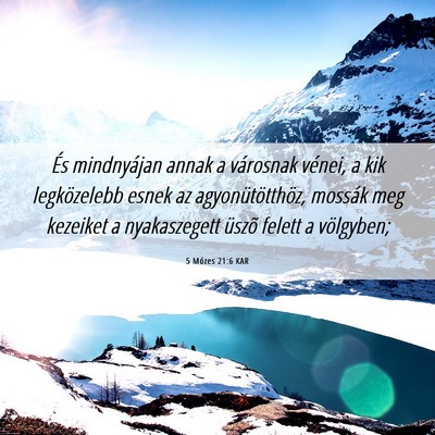 Picture 06 - 5 Mózes 21:6 KAR - És mindnyájan annak a városnak vénei, a kik - Bible Verse Picture