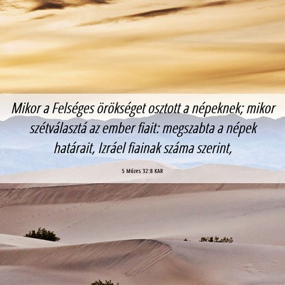 Picture 06 - 5 Mózes 32:8 KAR - Mikor a Felséges örökséget osztott a - Bible Verse Picture