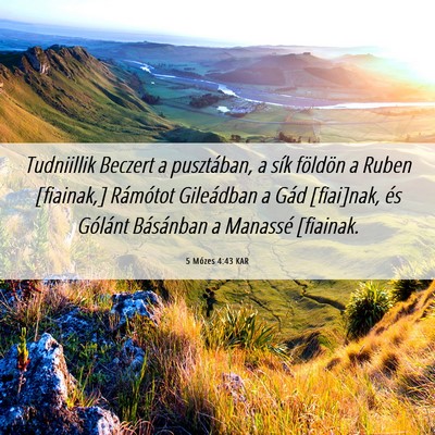 Picture 06 - 5 Mózes 4:43 KAR - Tudniillik Beczert a pusztában, a sík földön - Bible Verse Picture