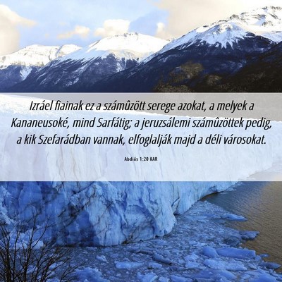 Picture 06 - Abdiás 1:20 KAR - Izráel fiainak ez a számûzött serege azokat, - Bible Verse Picture
