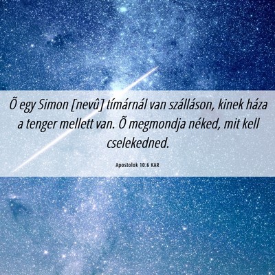 Picture 06 - Apostolok 10:6 KAR - Õ egy Simon [nevû] tímárnál van szálláson, - Bible Verse Picture