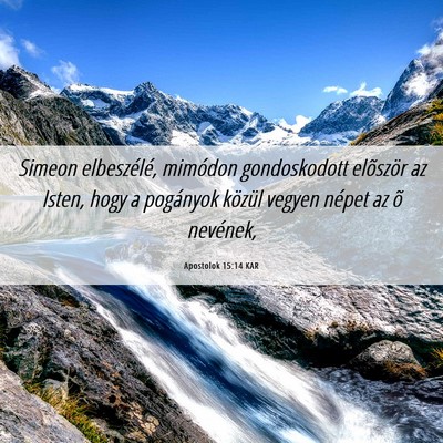 Picture 06 - Apostolok 15:14 KAR - Simeon elbeszélé, mimódon gondoskodott - Bible Verse Picture