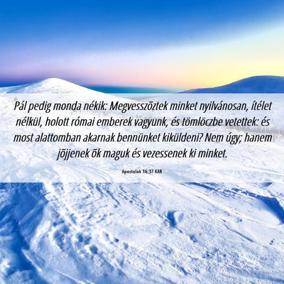 Picture 06 - Apostolok 16:37 KAR - Pál pedig monda nékik: Megvesszõztek minket - Bible Verse Picture