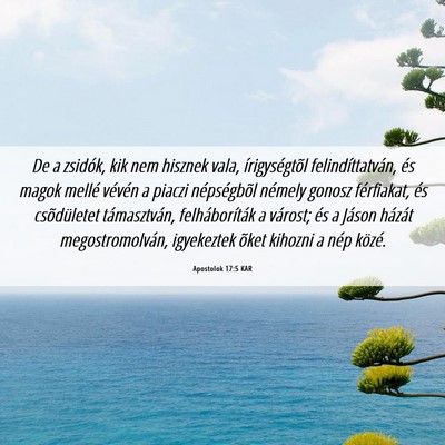 Picture 06 - Apostolok 17:5 KAR - De a zsidók, kik nem hisznek vala, - Bible Verse Picture