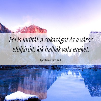 Picture 06 - Apostolok 17:8 KAR - Fel is indíták a sokaságot és a város - Bible Verse Picture