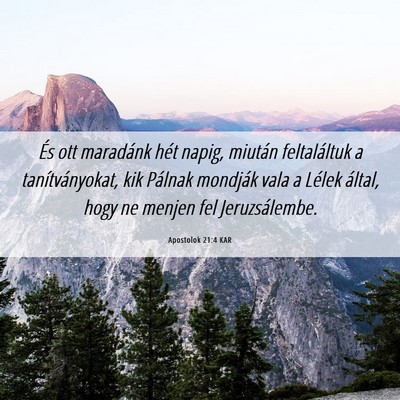Picture 06 - Apostolok 21:4 KAR - És ott maradánk hét napig, miután - Bible Verse Picture